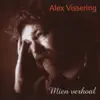 Alex Vissering - Mien Verhoal